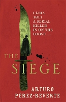 Book Cover for The Siege by Arturo Perez-Reverte