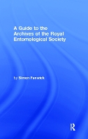 Book Cover for A Guide to the Archives of the Royal Entomological Society by Simon Fenwick