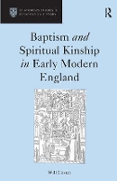 Book Cover for Baptism and Spiritual Kinship in Early Modern England by Will Coster