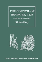 Book Cover for The Council of Bourges, 1225 by Richard Kay