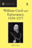 Book Cover for William Cecil and Episcopacy, 1559–1577 by Brett Usher