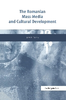 Book Cover for The Romanian Mass Media and Cultural Development by David Berry