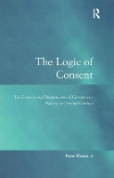 Book Cover for The Logic of Consent by Peter Westen