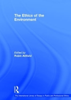 Book Cover for The Ethics of the Environment by Robin Attfield