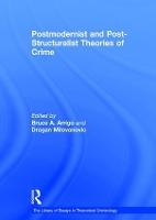 Book Cover for Postmodernist and Post-Structuralist Theories of Crime by agan Milovanovic