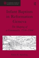 Book Cover for Infant Baptism in Reformation Geneva by Karen E. Spierling
