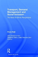 Book Cover for Transport, Demand Management and Social Inclusion by Fiona Rajé