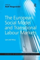 Book Cover for The European Social Model and Transitional Labour Markets by Ralf Rogowski