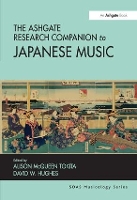 Book Cover for The Ashgate Research Companion to Japanese Music by David W. Hughes