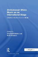 Book Cover for Zimbabwean Mbira Music on an International Stage by Chartwell Dutiro