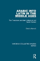 Book Cover for Arabic into Latin in the Middle Ages by Charles Burnett