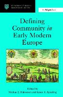 Book Cover for Defining Community in Early Modern Europe by Michael J. Halvorson