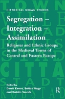 Book Cover for Segregation – Integration – Assimilation by Derek Keene