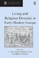 Book Cover for Living with Religious Diversity in Early-Modern Europe by Dagmar Freist