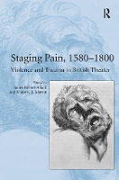 Book Cover for Staging Pain, 1580–1800 by Mathew R Martin