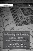 Book Cover for Rethinking the Interior, c. 1867–1896 by Jason Edwards