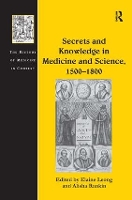 Book Cover for Secrets and Knowledge in Medicine and Science, 1500–1800 by Alisha Rankin