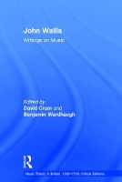 Book Cover for John Wallis: Writings on Music by Benjamin Wardhaugh