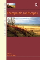 Book Cover for Therapeutic Landscapes by Allison Williams