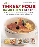 Book Cover for 400 Three & Four Ingredient Recipes by Joanna Farrow