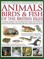 Book Cover for Illustrated Encyclopedia of Animals, Birds and Fish of the British Isles by Tom Jackson