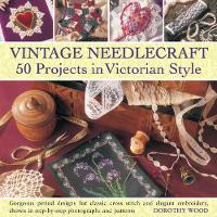 Book Cover for Vintage Needlecraft by Dorothy Wood