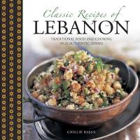 Book Cover for Classic Recipes of Lebanon by Ghillie Basan