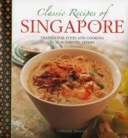 Book Cover for Classic Recipes of Singapore by Basan Ghillie