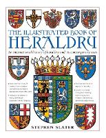 Book Cover for The Illustrated Book of Heraldry by Stephen Slater