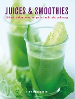 Book Cover for Juices & Smoothies by Lucy Doncaster