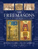 Book Cover for THE FREEMASONS: RITUALS • CODES • SIGNS • SYMBOLS by Jeremy Harwood