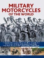 Book Cover for Military Motorcycles , The World Encyclopedia of by Pat Ware