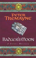 Book Cover for Badger's Moon (Sister Fidelma Mysteries Book 13) by Peter Tremayne