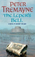 Book Cover for The Leper's Bell (Sister Fidelma Mysteries Book 14) by Peter Tremayne