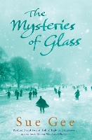 Book Cover for The Mysteries of Glass by Sue Gee