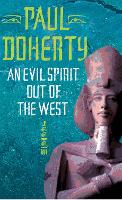 Book Cover for An Evil Spirit Out of the West (Akhenaten Trilogy, Book 1) by Paul Doherty