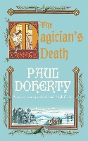 Book Cover for The Magician's Death (Hugh Corbett Mysteries, Book 14) by Paul Doherty