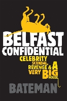Book Cover for Belfast Confidential by Bateman
