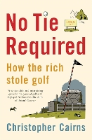 Book Cover for No Tie Required by Christopher Cairns