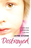 Book Cover for Destroyed by Jayne Sterne