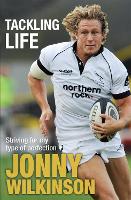 Book Cover for Tackling Life by Jonny Wilkinson