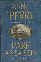 Book Cover for Dark Assassin (William Monk Mystery, Book 15) by Anne Perry