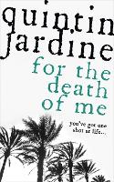 Book Cover for For the Death of Me (Oz Blackstone series, Book 9) by Quintin Jardine