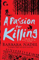 Book Cover for A Passion for Killing (Inspector Ikmen Mystery 9) by Barbara Nadel