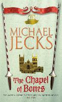 Book Cover for The Chapel of Bones (Last Templar Mysteries 18) by Michael Jecks