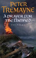 Book Cover for A Prayer for the Damned (Sister Fidelma Mysteries Book 17) by Peter Tremayne