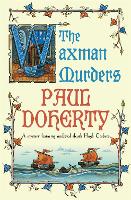 Book Cover for The Waxman Murders (Hugh Corbett Mysteries, Book 15) by Paul Doherty