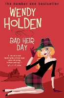 Book Cover for Bad Heir Day by Wendy Holden