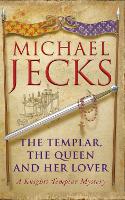 Book Cover for The Templar, the Queen and Her Lover (Last Templar Mysteries 24) by Michael Jecks