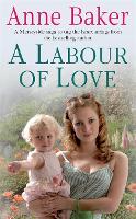 Book Cover for A Labour of Love by Anne Baker